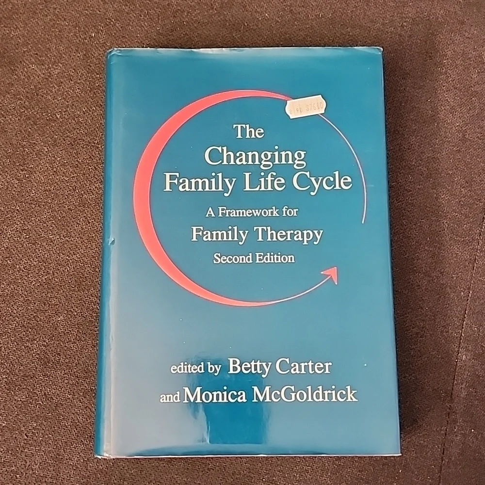 The‎ Changing Family Life Cycle A Framework for Family Therapy Second Edition